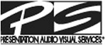 Logo with large stylized letters PS above the text PRESENTATION AUDIO VISUAL SERVICES in a bold black and white design.